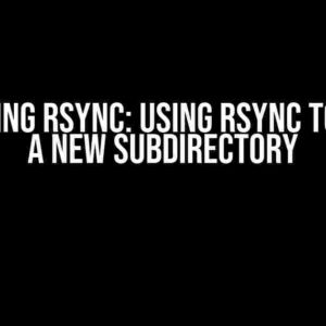 Mastering rsync: Using rsync to Insert a New Subdirectory