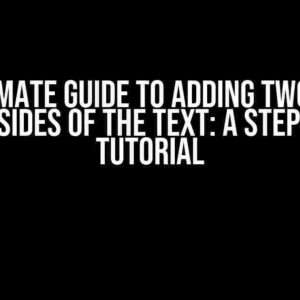 The Ultimate Guide to Adding Two Dashes on Both Sides of the Text: A Step-by-Step Tutorial